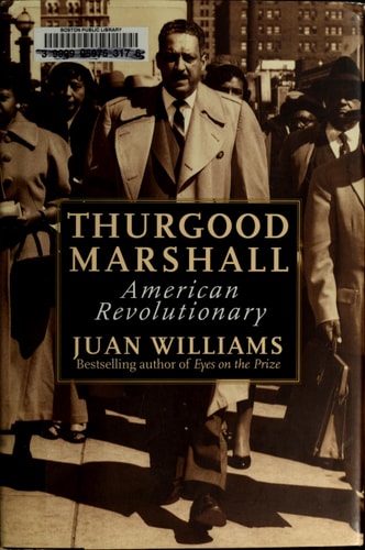 Thurgood Marshall: American Revolutionary