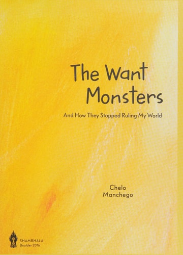 The Want Monsters: And How They Stopped Ruling My World