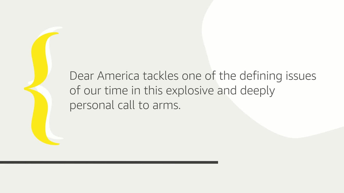 Dear America: Notes of an Undocumented Citizen