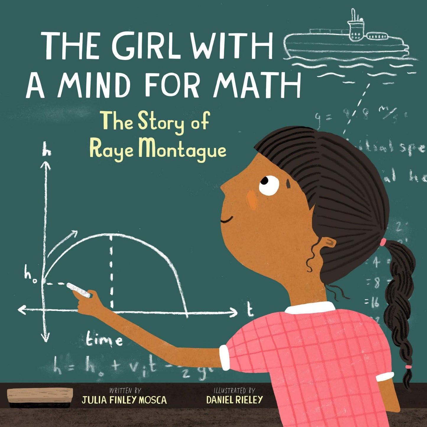 The Girl With a Mind For Math: The Story of Raye Montague (Amazing Scientists)