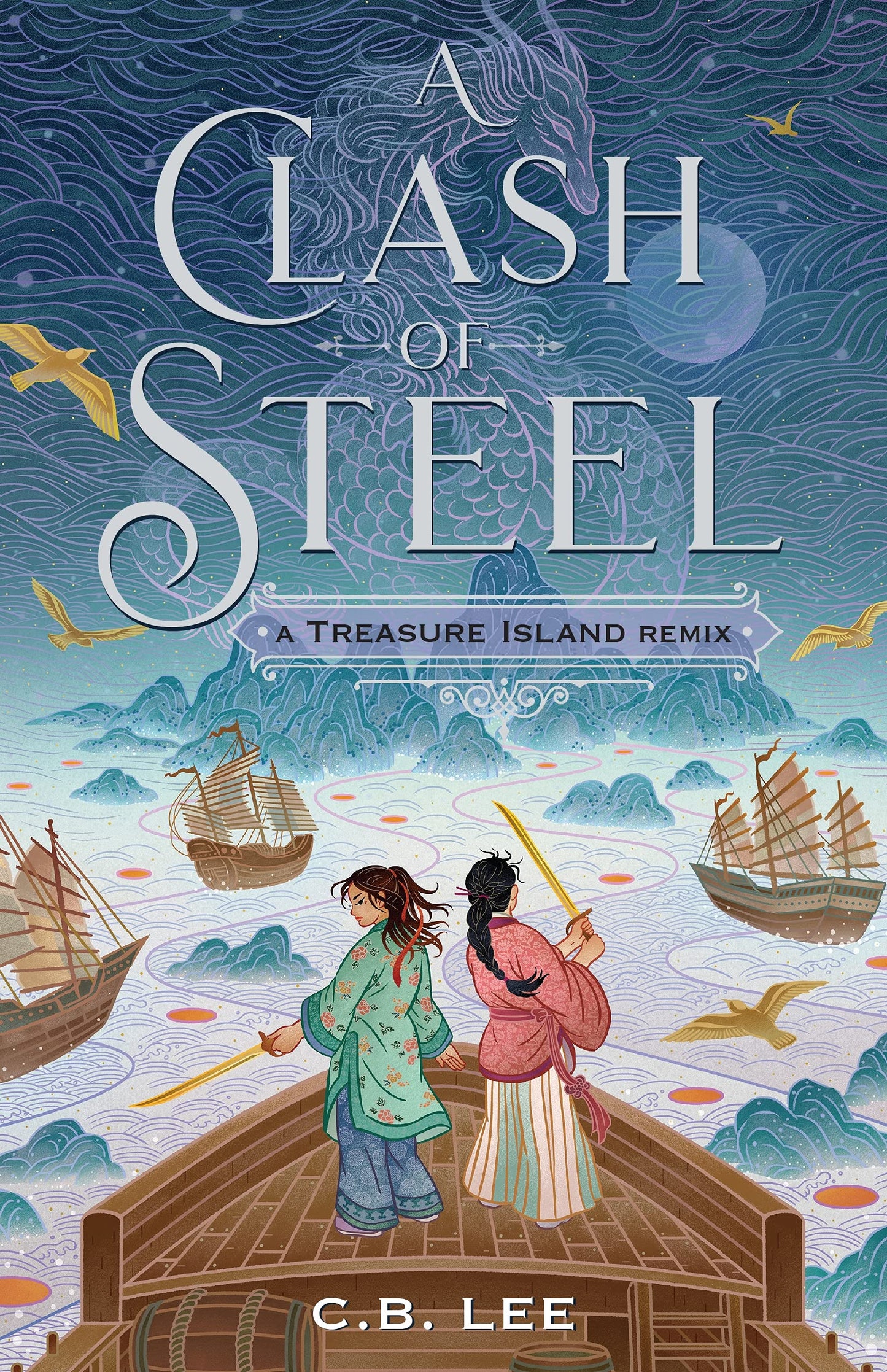 A Clash of Steel: A Treasure Island Remix (Remixed Classics, 1)
