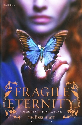 Fragile Eternity
