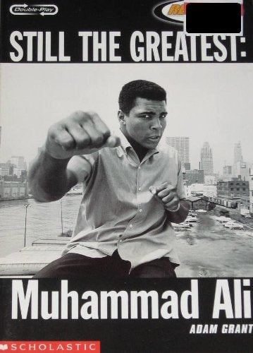 Still the Greatest: Muhammad Ali
