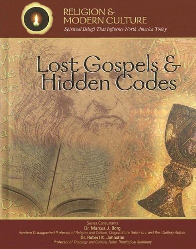 Lost Gospels and Hidden Codes: New Concepts of Scripture