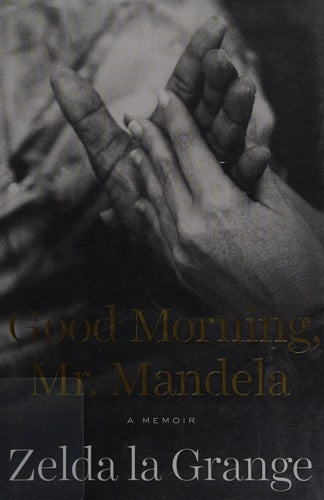 Good Morning, Mr. Mandela