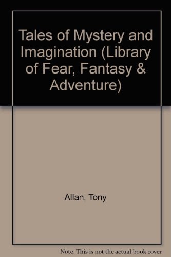 Tales of Mystery and Imagination