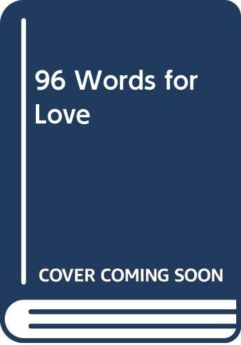 96 Words For Love