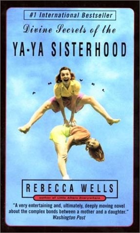 Divine Secrets of the Ya-Ya Sisterhood
