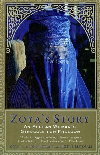 Zoya's Story: An Afghan Woman's Struggle for Freedom