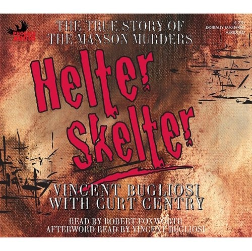 Helter Skelter: The True Story of the Manson Murders