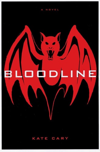 Bloodline: A Novel