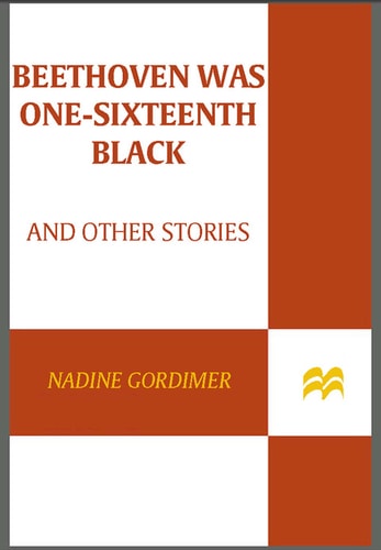 Beethoven Was One-sixteenth Black: and Other Stories