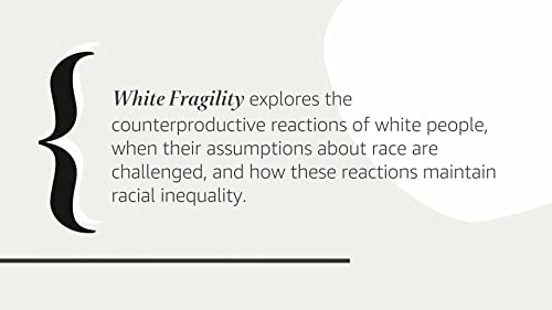 White Fragility: Why It's So Hard for White People to Talk About Racism