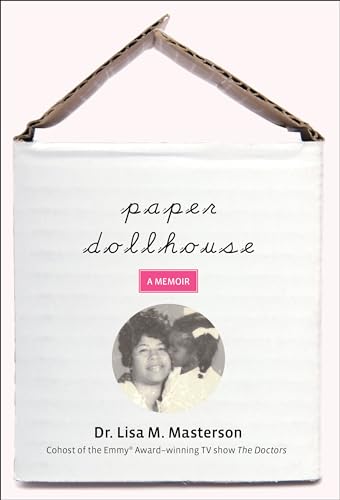 Paper Dollhouse: A Memoir