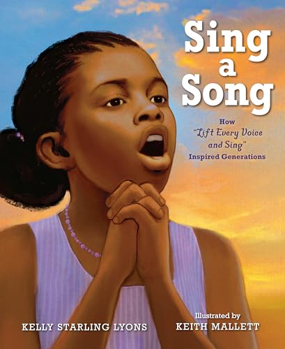 Sing a Song: How Lift Every Voice and Sing Inspired Generations