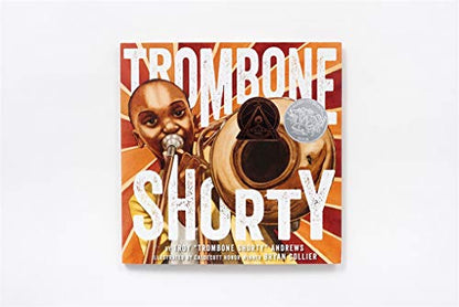 Trombone Shorty: A Picture Book Biography