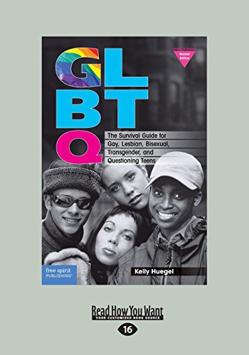 GLBTQ: The Survival Guide for Gay, Lesbian, Bisexual, Transgender, and Questioning Teens