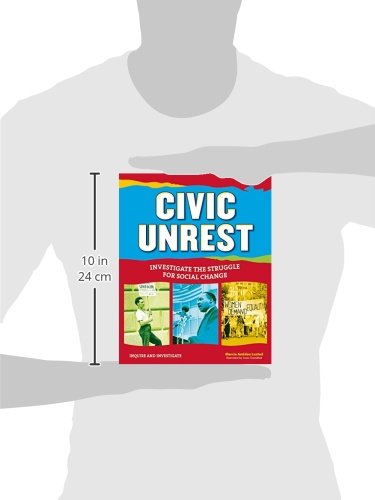 Civic Unrest: Investigate the Struggle for Social Change