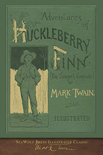 Adventures of Huckleberry Finn (SeaWolf Press Illustrated Classic): First Edition Cover