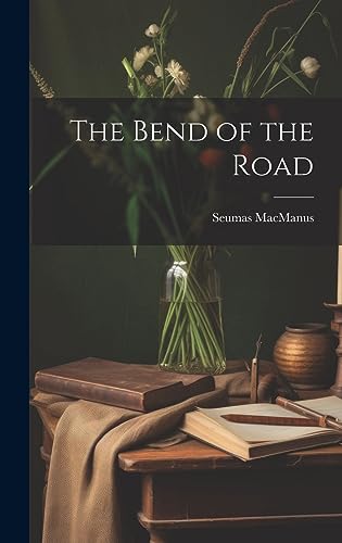 The Bend of the Road