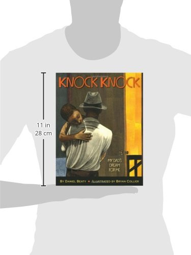 Knock Knock: My Dad's Dream for Me (Coretta Scott King Illustrator Award Winner)