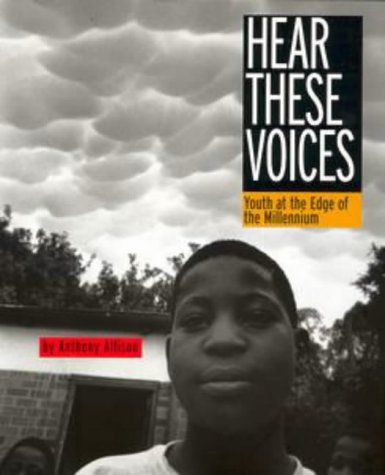 Hear These Voices: Youth at the Edge of the Millennium
