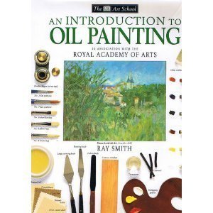 An Introduction to Oil Painting (Dk Art School)