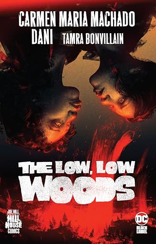 The Low, Low Woods