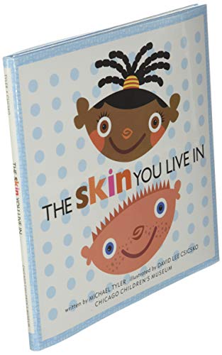 The Skin You Live In