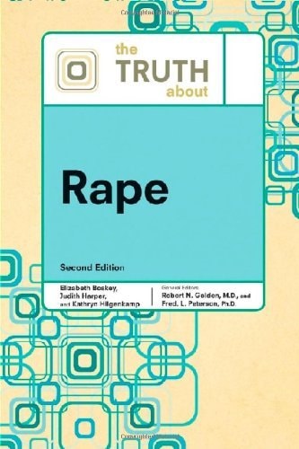 The Truth About Rape