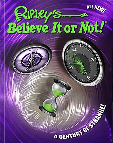Ripley's Believe It Or Not! A Century of Strange!
