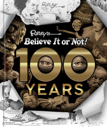 Ripley's Believe it or Not! 100 Years