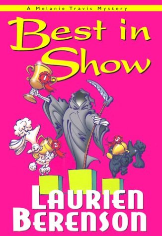 Best in Show: A Melanie Travis Mystery