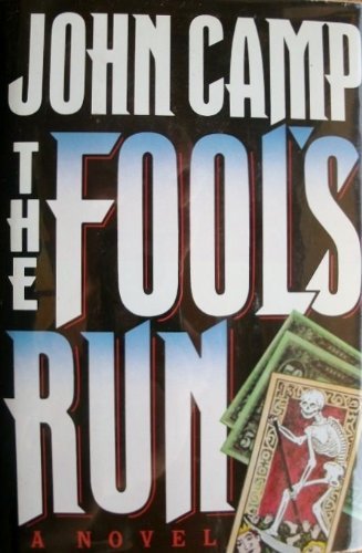 The Fool's Run by John Camp (John Sandford) (1989-08-05)