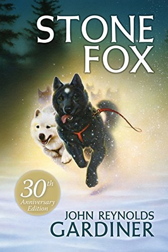 Stone Fox Publisher: Harpercollins