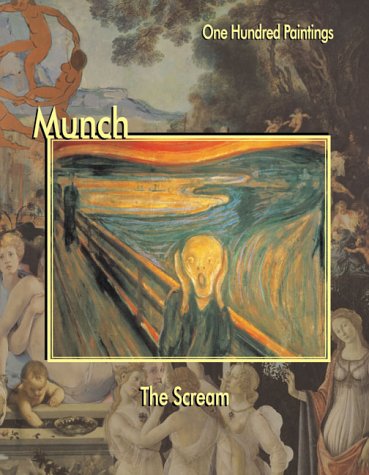 Munch: The Scream (One Hundred Paintings Series)