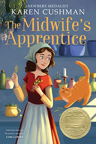 The Midwife's Apprentice: A Newbery Award Winner