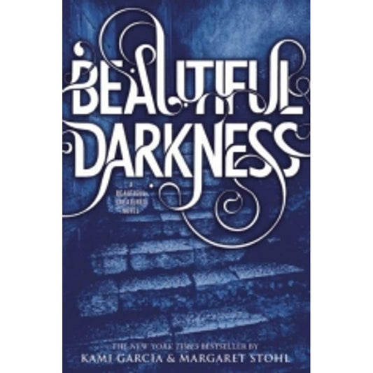 Beautiful Darkness (Beautiful Creatures, 2)