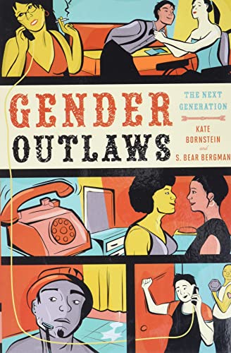 Gender Outlaws: The Next Generation