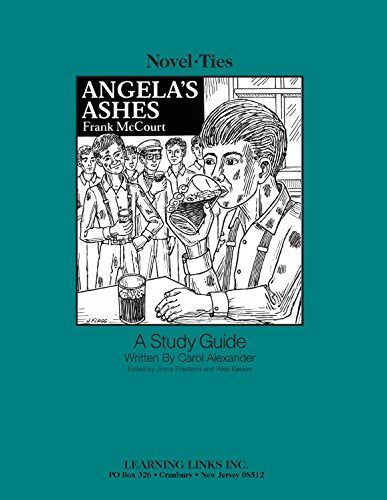 Angela's Ashes: Novel-Ties Study Guide