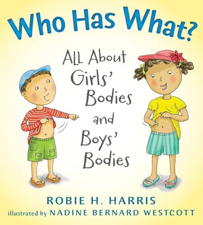 Who Has What?: All About Girls' Bodies and Boys' Bodies (Let's Talk about You and Me)