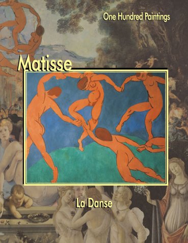 Matisse: LA Danse (One Hundred Paintings Series)