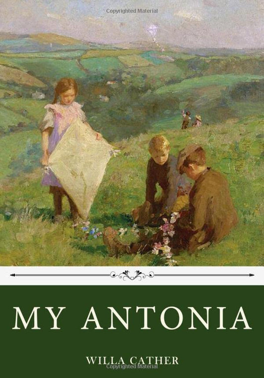 My Antonia by Willa Cather