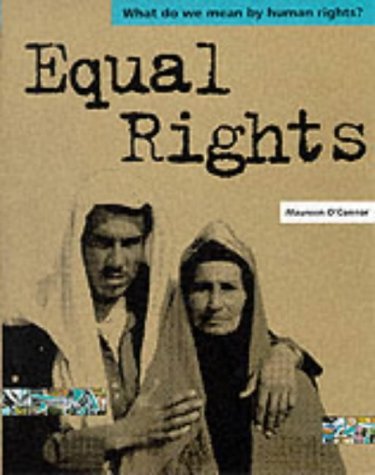 Equal Rights (What Do We Mean by Human Rights?)
