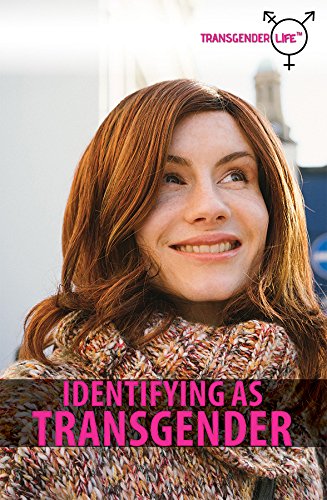 Identifying As Transgender (Transgender Life)