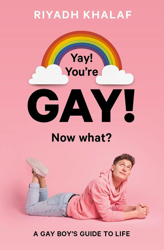 Yay Youre Gay Now What