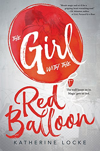 The Girl with the Red Balloon (Volume 1) (The Balloonmakers)