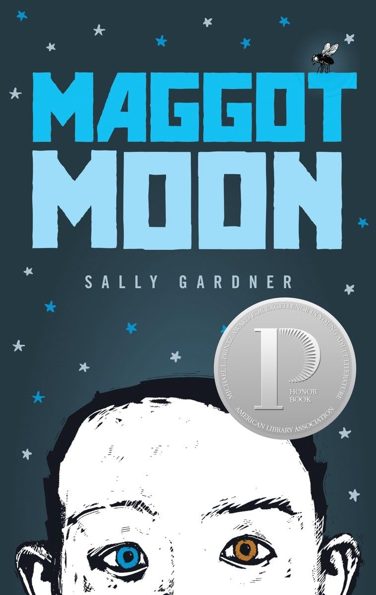 Maggot Moon (Michael L. Printz Award - Honor Title(s))