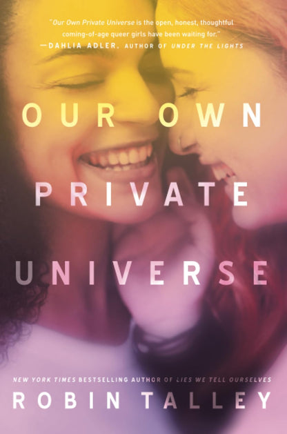 Our Own Private Universe (Harlequin Teen)