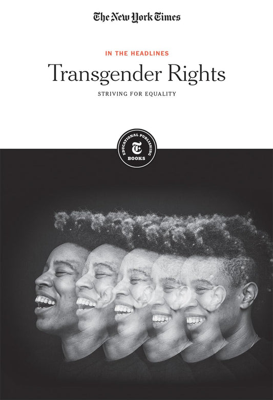 Transgender Rights: Striving for Equality (In the Headlines)